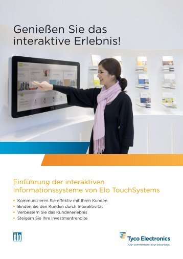 Genießen Sie das interaktive Erlebnis! - Elo TouchSystems