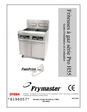 Friteuses à gaz série Pro H55 Guide d'installation et d ... - Frymaster