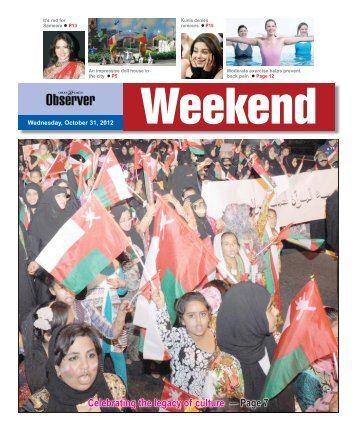 Celebrating the legacy of culture — Page 7 - Oman Daily Observer