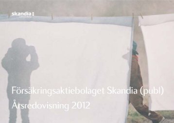 Årsredovisning 2012 - Skandia