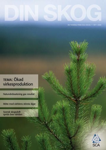 tema: Ökad virkesproduktion - SCA