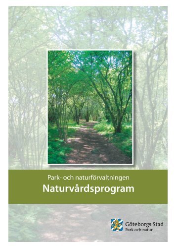 park- och naturförvaltningens naturvårdsprogram - Göteborg