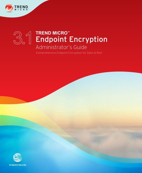 Full Disk Encryption Policies - Online Help Home - Trend Micro