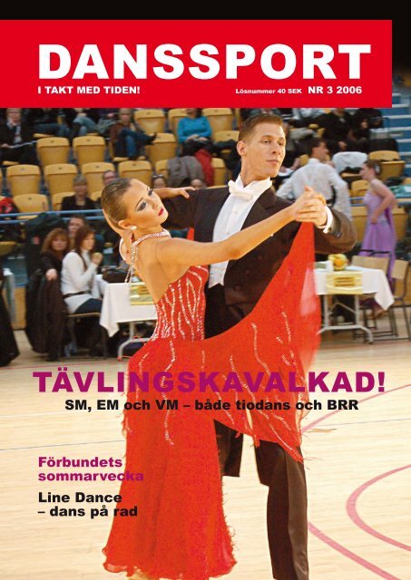 Danssport nr 3 - 2006 - IdrottOnline Förbund - en del av svensk idrott