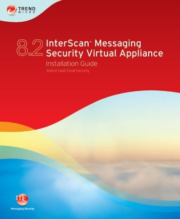 Trend Micro InterScan Messaging Security Virtual Appliance ...