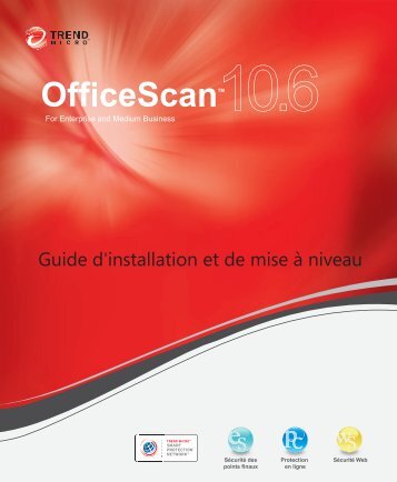 OfficeScan 10.6 Installation and Upgrade Guide - Trend Micro