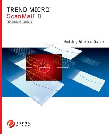 Trend Micro ScanMail for Microsoft Exchange Getting Started Guide