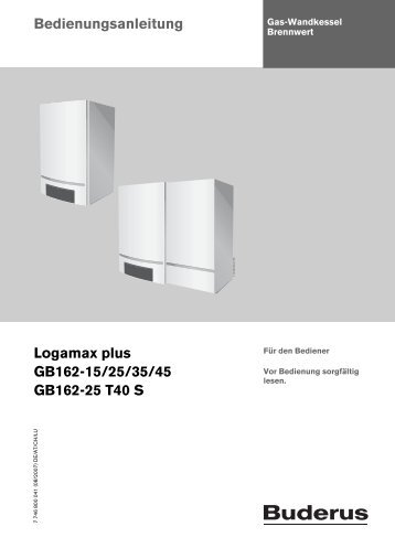 Bedienungsanleitung Logamax plus GB162-15/25/35/45 GB162-25 ...