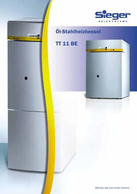 Öl-Stahlheizkessel TT 11 BE - uniDomo GmbH &amp; Co KG