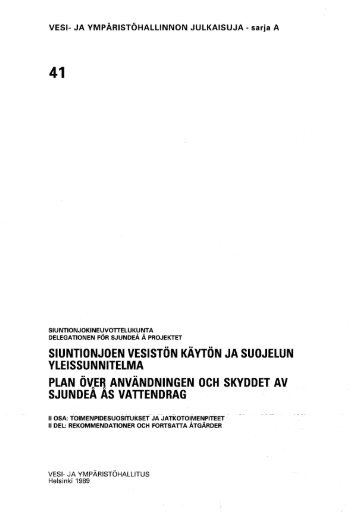 Vesi- ja ympäristöhallinnon julkaisuja A 41 II.pdf - Helda