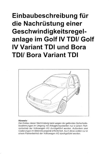 Einbaubeschreibung die Nachrüstung einer lV Variant TDI und Bora ...