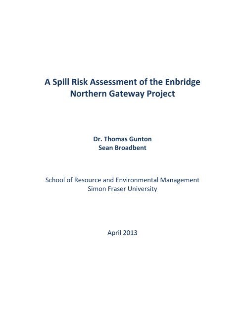 A Spill Risk Assessment of the Enbridge Northern Gateway Project