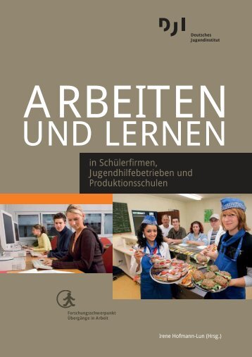 in Schülerfirmen, Jugendhilfebetrieben und Produktionsschulen