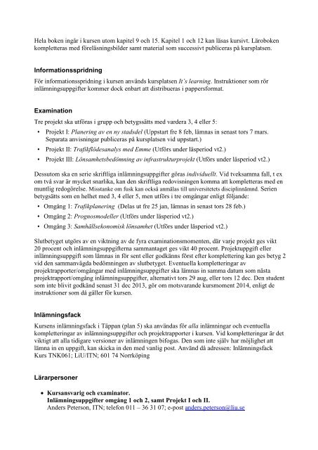 Kursinformation, vt1 TNK061 Trafikens infrastruktur, 6 hp - itslearning