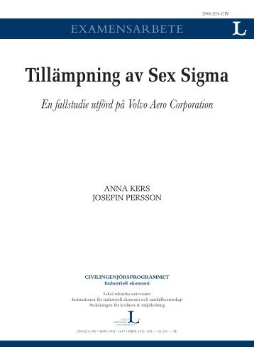 Tillämpning av Sex Sigma: en fallstudie utförd på Volvo Aero ...