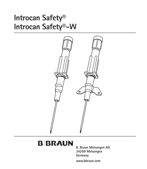 Introcan Safety® Introcan Safety®-W - B. Braun Introcan Safety® IV ...