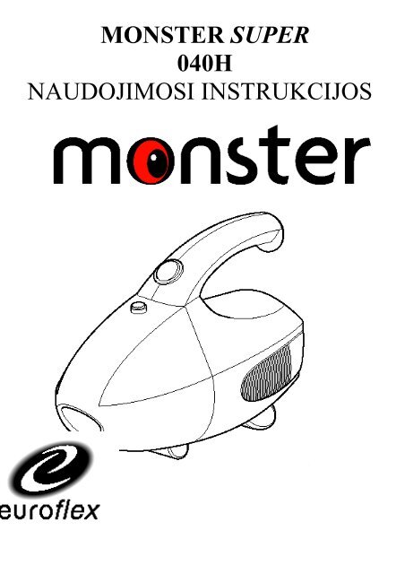 040H Monster Super.pdf - UAB Krinona - prekių instrukcijos - Krinona