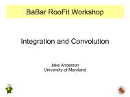 pdf - BaBar RooFit Workshop Integration and Convolution - SLAC