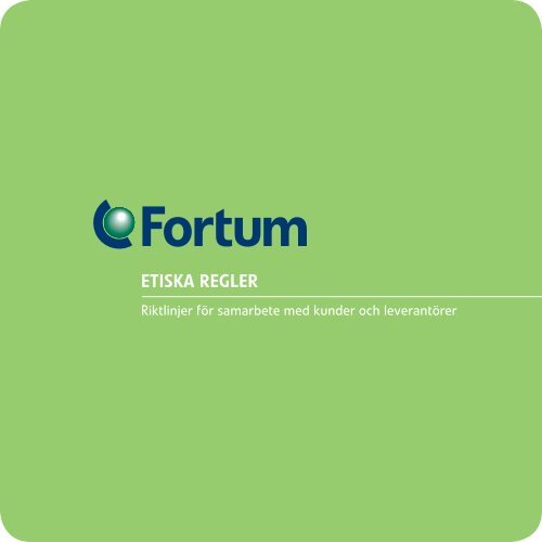 ETISKA REGLER - Fortum