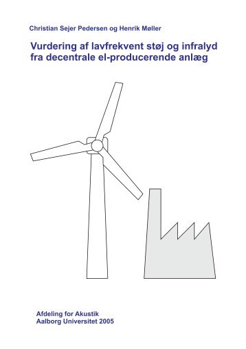 Vurdering af lavfrekvent støj og infralyd fra decentrale - Acoustics ...