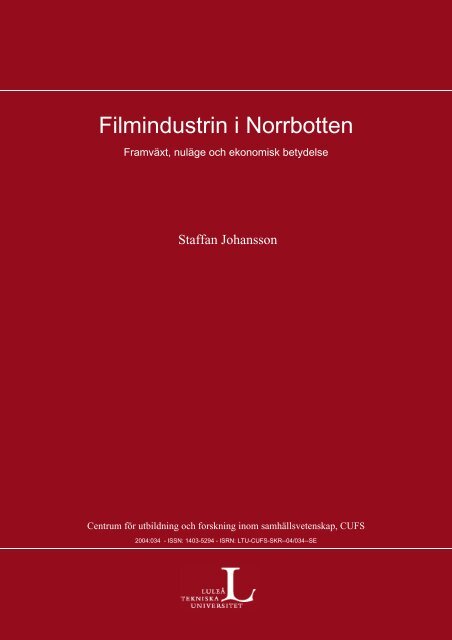 Filmindustrin i Norrbotten: framväxt, nuläge och ekonomisk betydelse