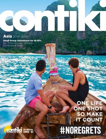 ONE LIFE ONE SHOT SO MAKE IT COUNT - Contiki