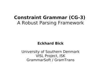 Constraint Grammar (CG-3) A Robust Parsing Framework - VISL