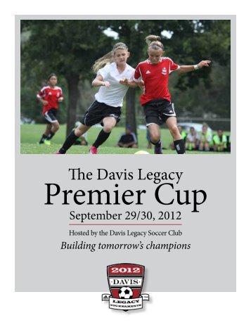 The Davis Legacy - Davis Legacy Soccer Club