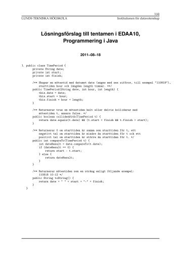 Lösningsförslag till tentamen i EDAA10, Programmering i Java