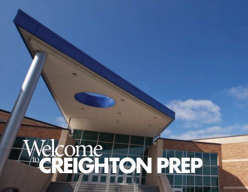 The Jesuit Catholic Preparatory School of Omaha - Creighton Prep ...