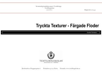 Tryckta Texturer - Färgade Floder - BADA - Högskolan i Borås