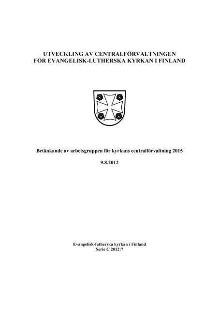Kirkkohallituksen esitys 1/2007 kirkolliskokoukselle - Sakasti