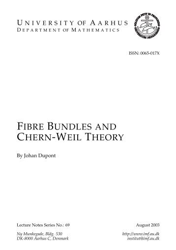FIBRE BUNDLES AND CHERN-WEIL THEORY - Aarhus Universitet
