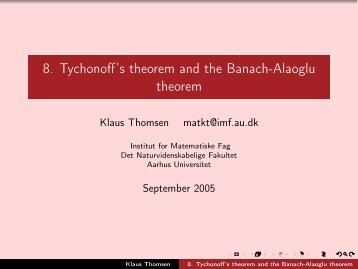 8. Tychonoff's theorem and the Banach-Alaoglu theorem - Aarhus ...