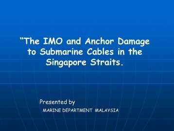 “The IMO and Anchor Damage to Submarine Cables in the ...