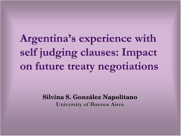 Argentina's experience with self judging clauses - Centre for ...