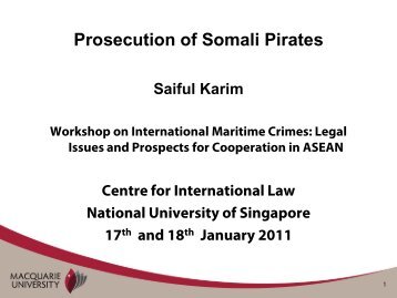 Prosecution of Somali Pirates - Centre for International Law