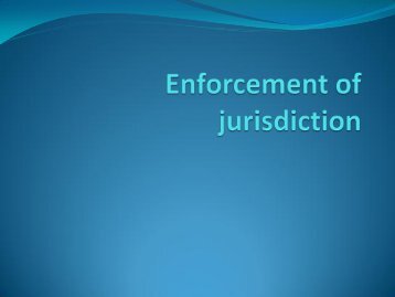 Enforcement of Jurisdiction - Centre for International Law