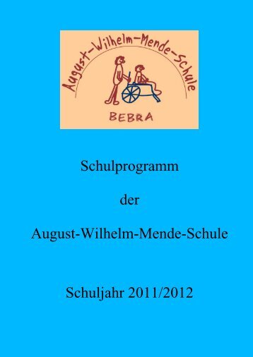 Schulprogramm der August-Wilhelm-Mende-Schule ... - sa.sch design