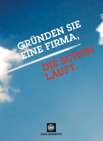 GRÜNDEN SIE EINE FIRMA, DIE SCHON LÄUFT.