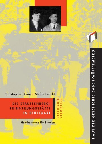 Die Stauffenberg-Erinnerungsstätte in Stuttgart - Haus der ...