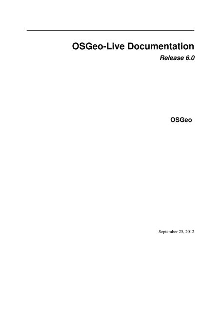 OSGeo-Live Documentation - GIS and Remote Sensing Unit at