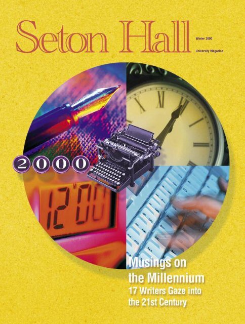Seton Hall Magazine, Winter 2000 - Seton Hall University