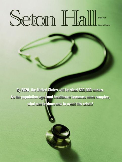 Seton Hall Magazine, Winter 2003 - Seton Hall University