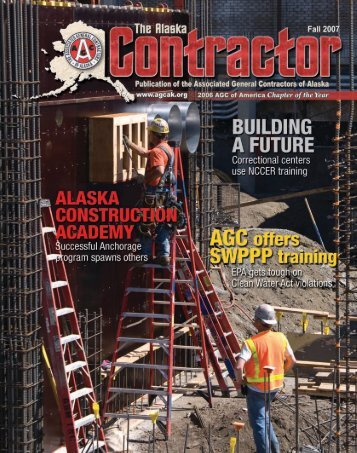 The Alaska Contractor: Fall 2007 - Alaska Quality Publishing, Inc.