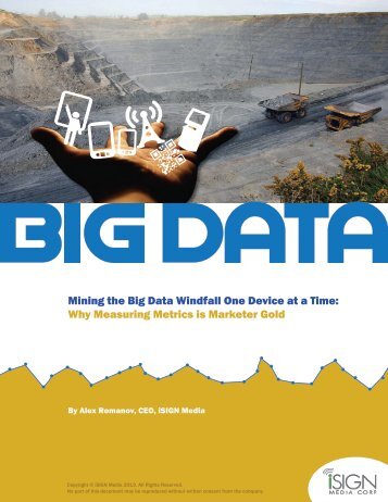 Mining the Big Data Windfall One Device at a Time: Why Measuring ...