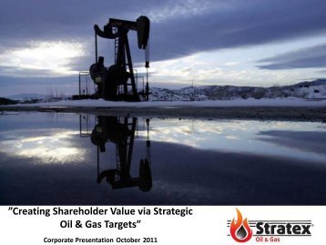 Creating Shareholder Value via Strategic Oil & Gas Targets”