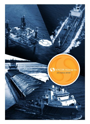 2012 ANNUAL REPORT - SEACOR Holdings Inc.