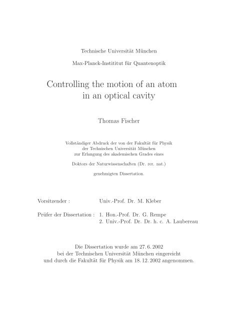 Controlling the motion of an atom in an optical cavity