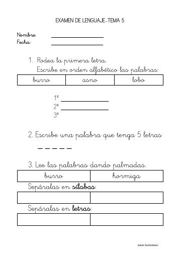 2. Escribe una palabra que tenga 5 letras 3. Lee las palabras dando ...